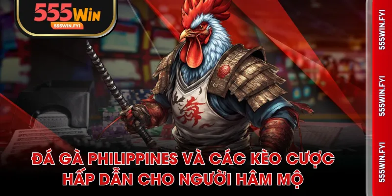 Đá gà Philippines